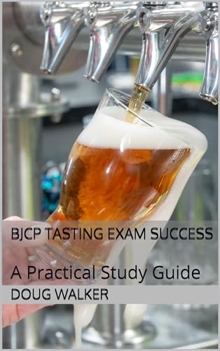 BJCP Tasting Exam Success: A Practical Study Guide (English Edition)