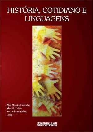 História, Cotidiano e Linguagens