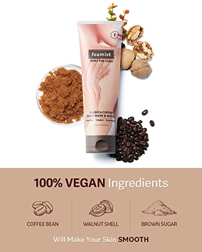 Foamist 100% Clean Vegan Arabica Coffee Gentle Body Scrub Exfoliator Remove Dead Skin, Care For Cellulite, Toning Dark Spots No Paraben/Sls/Sles, Cruelty Free, 8.4 Fl Oz #TOP4
