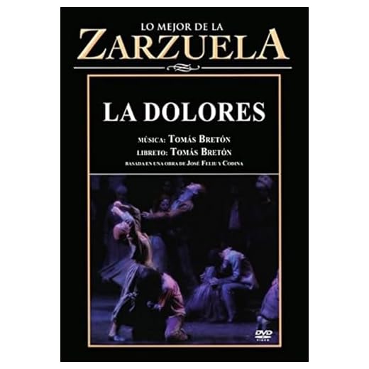 Zarzuela, La Dolores Dvd