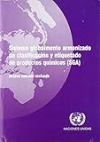 Sistema globalmente armonizado de clasificación y etiquetado de productos químicos (SGA) (Sistema globalmente armonizado de clasificacio?n y etiquetado de productos qui?micos (SGA))