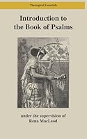 Introduction to the Book of Psalms: Poetry, Prayers, Scripture (Theological Essentials) B0G1SJB2N6 Book Cover