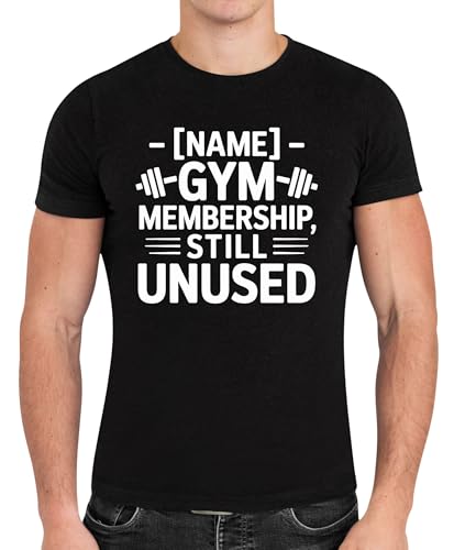Funny Family Name T-Shirt - Gym Membership, Unused Black