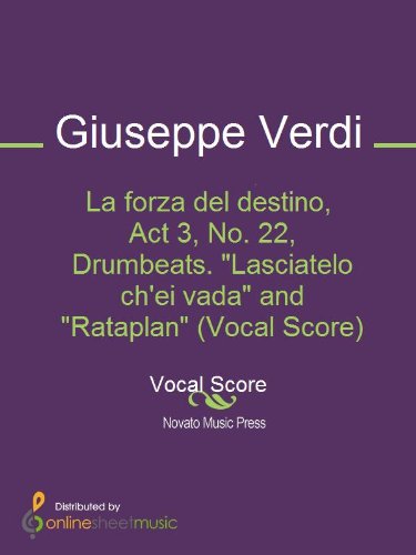 La forza del destino, Act 3, No. 22, Drumbeats