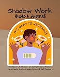  Shadow Work Guide & Journal: Workbook with Prompts Coloring Pages to Promote Mental Health, Emotional Healing, Growth, Self Discovery: Inner Child ... Witch Gift Idea Women Men Reflection Triggers