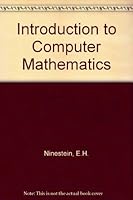Introduction to Computer Mathematics 0673182053 Book Cover