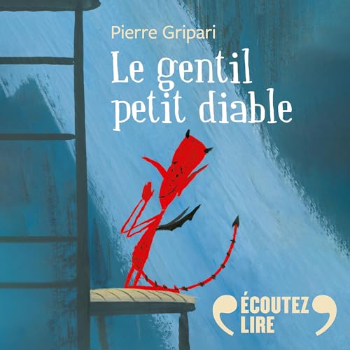 Le gentil petit diable Audiolibro Por Pierre Gripari arte de portada
