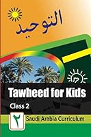 Tawheed for Kids: Book 2 (Tawheed Series) 1790915155 Book Cover