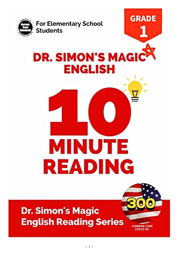 Dr. Simon's Magic English Reading 300: 10 Minute Reading for Elementary School Students (Dr. Simon's Magic English Reading Series Book 3)