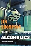 The Alcoholics (Mulholland Classic)