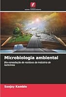 Microbiologia ambiental: Bio-remediação de resíduos da indústria de lacticínios (Portuguese Edition) 6203909041 Book Cover