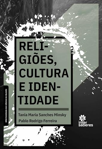 Religiões, Cultura e Identidade - Minsky, Tania Maria Sanches