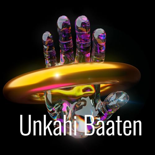 Unkahi Baaten Titelbild