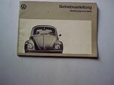  Betriebsanleitung Teil 1 Bedienung und Daten VW 1200, VW 1300