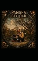 Pangea Payload B0GY59XG8Y Book Cover