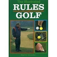 The Illustrated Rules of Golf 0706369963 Book Cover