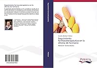 Seguimiento Farmacoterapeutico En La Oficina de Farmacia 3639647092 Book Cover