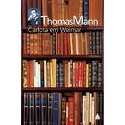 Carlota em Weimar [Portuguese_brazilian] 8520910033 Book Cover