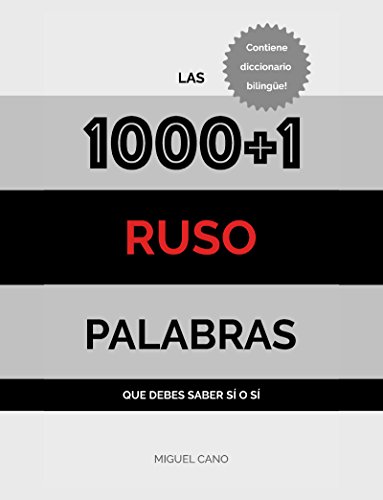Ruso: Las 1000+1 Palabras que debes saber sí o sí