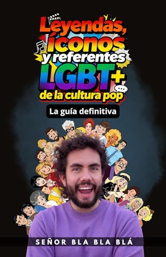 Leyendas, íconos y referentes LGBT+ de la cultura pop: La guía de...