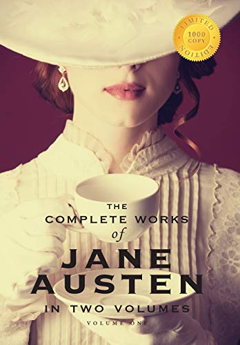 The Complete Works of Jane Austen in Two Volumes (Volume One) Sense and Sensibility, Pride and prejudice, Mansfield Park (1000 Copy Limited Edition) The Complete Works of Jane Austen in Two Volumes (Volume One) Sense and Sensibility, Pride and prejudice, Mansfield Park (1000 Copy Limited Edition)