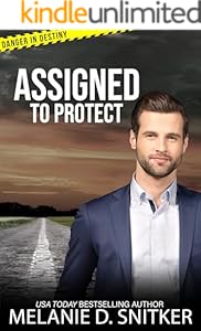 Assigned to Protect: Christian Romantic Suspense (Danger in Destiny Book 7)