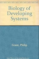 Biology of Developing Systems 0030775159 Book Cover