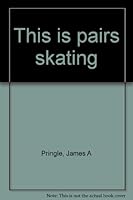 This Is Pairs Skating B0006XMNF6 Book Cover