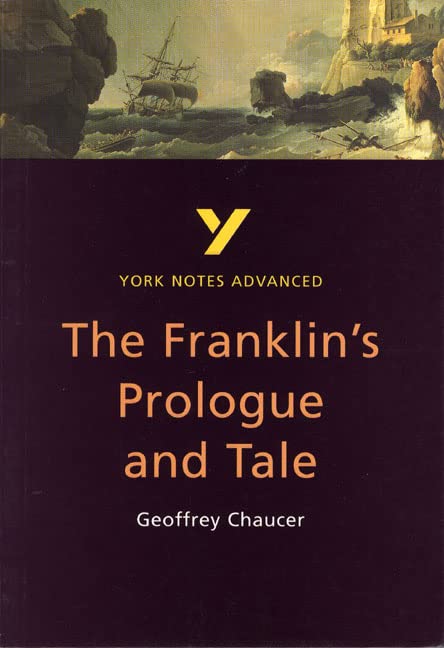 The Franklin's Tale: York Notes Advanced - for 2026, 2027 exams: everything you need to catch up, study and prepare for 2021 assessments and 2022 exams