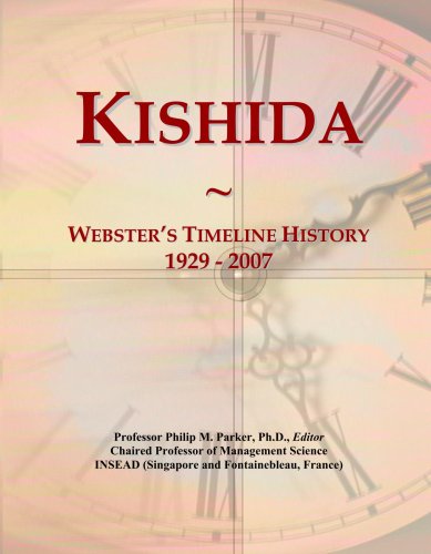 Kishida: Webster's Timeline History, 1929 - 2007