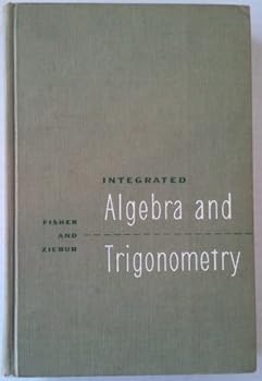 Hardcover Integrated algebra and trigonometry, with analytic geometry Book