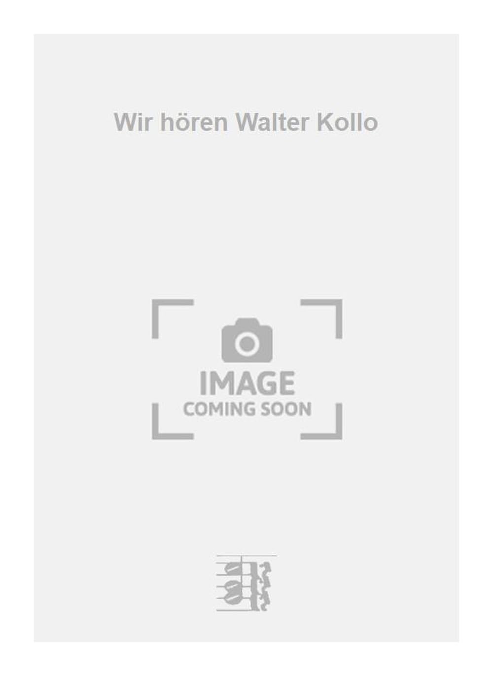 Wir hören Walter Kollo. Vocal And Piano.