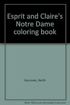 Unknown Binding Esprit and Claire's Notre Dame coloring book