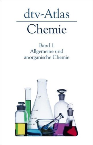 dtv-Atlas Chemie 1. Allgemeine und anorganische Chemie. dtv-Atlas Chemie 1. Allgemeine und anorganische Chemie.