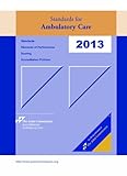 Standards for Ambulatory Care 2013