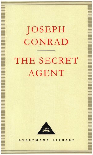 The Secret Agent: A Simple Tale (Everyman's Library classics)