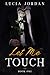 Let Me Touch
