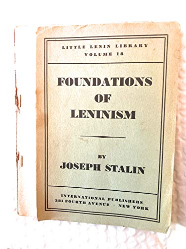 Foundations of Leninism, B00087DCAK Book Cover