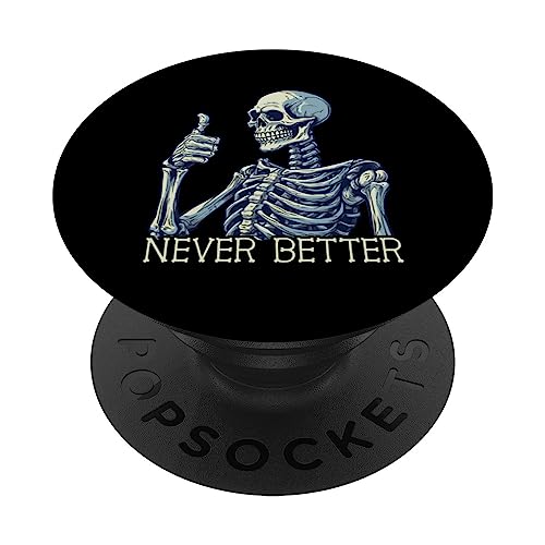 Funny thumbs up never better squelette femmes hommes enfants PopSockets PopGrip Interchangeable