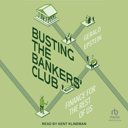 Busting the Bankers' Club by Gerald Epstein episode artwork