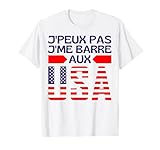 Je Ne Peux Pas Je Me Barre Aux USA - Je Pars Aux États Unis T-Shirt