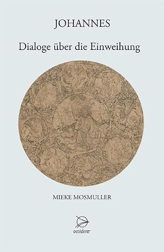 Johannes: Dialoge über die Einweihung