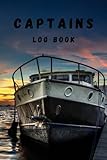  Captains Log Book: Logbook para viajes con la bote de motor / yate, velero u otro libro de barcos para el capitán, marinero y tripulación. Diario de ... Cuaderno de 6x9 pulgadas para auto llenado