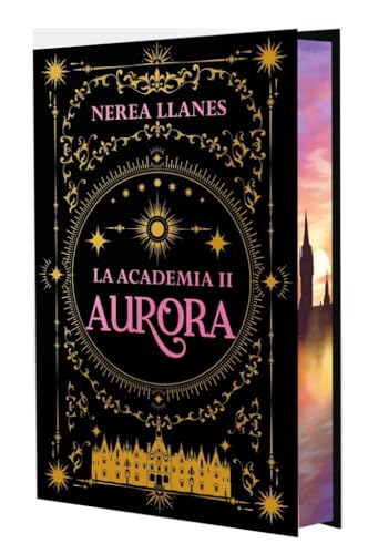 La Academia 2. Aurora: Edición con cantos tintados (Ficción)