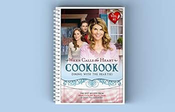 Spiral-bound When Calls the Heart Cookbook: Dining with the Hearties Book