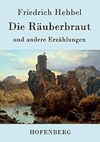 Die Rauberbraut 3843093512 Book Cover
