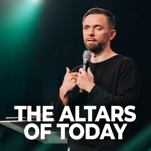 Couverture de The Altars Of Today Become The Foundations Of Tomorrow // Pastor Vlad