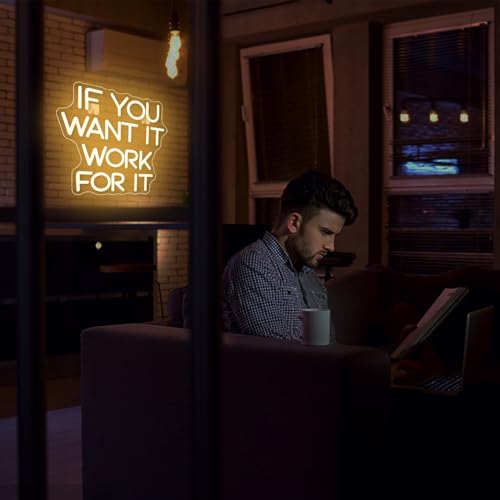Image of WLHOPE If You Want It Work For It Neon Sign Adjustable Brightness Led Sign,Neon Signs for Wall Decor,Connectivity Via USB Licked Neon Light for Bedroom Home Bar Club Hotel Party Decor