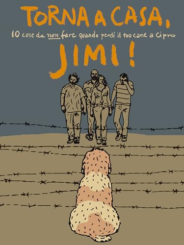 Torna a casa, Jimi! - 10 cose da non fare quanto perdi il tuo cane a Cipro