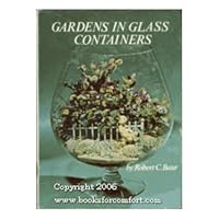 Gardens in Gless Containers B003MX8KZY Book Cover